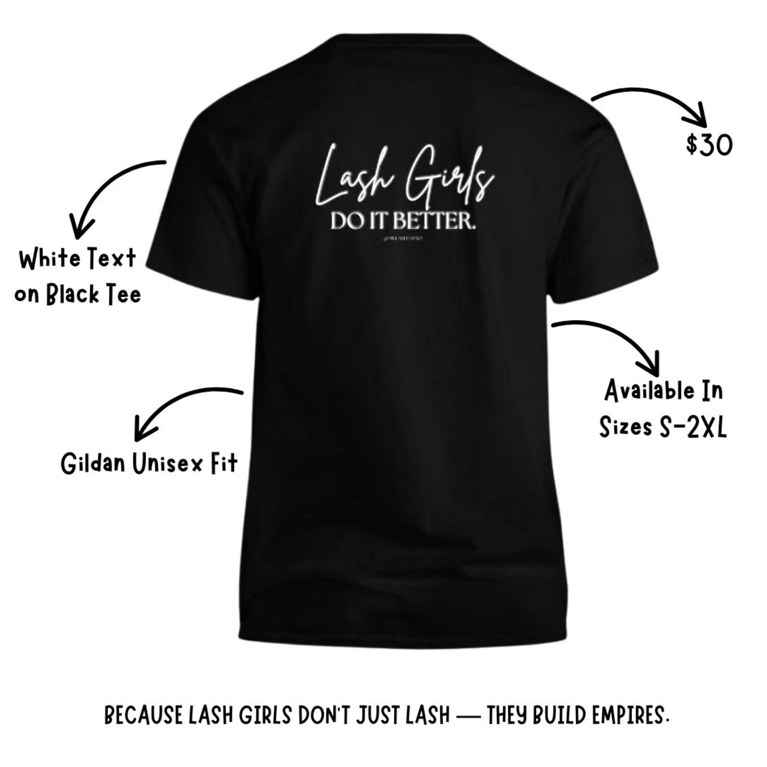 Lash Girls Do It Better Tee